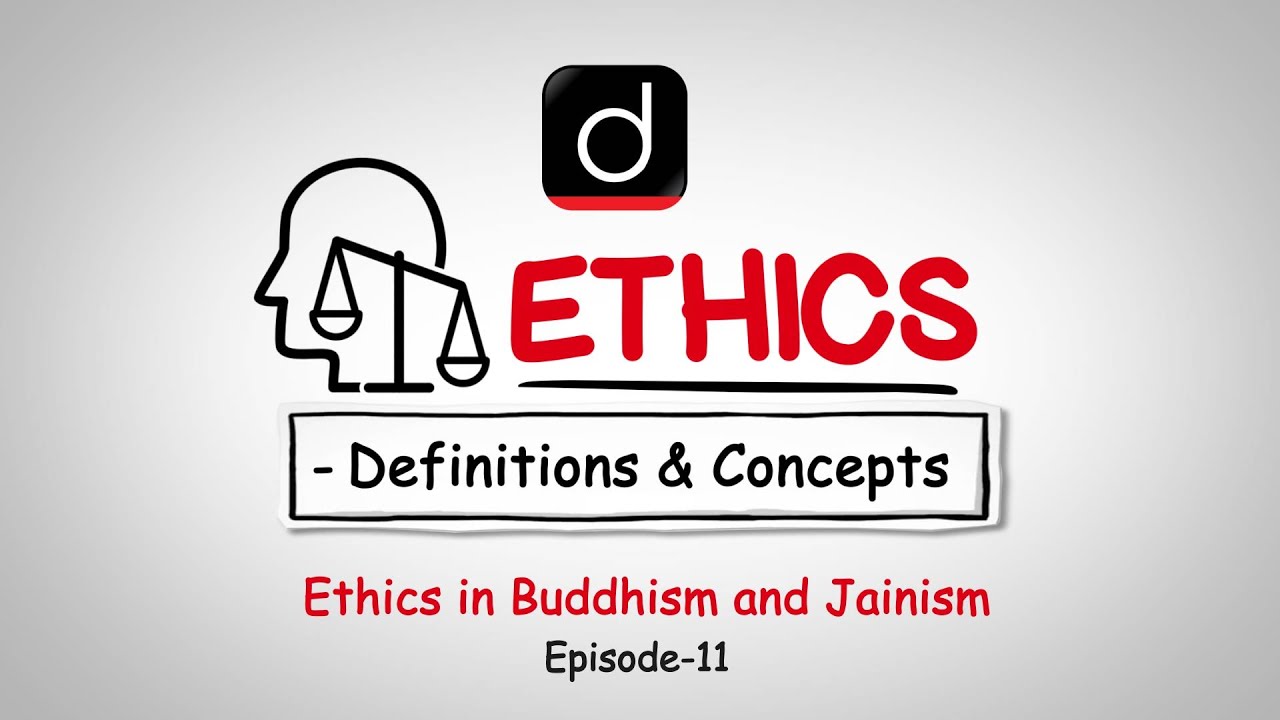 Ethics: Definition and Concepts (Ethics in Buddhism and Jainism) - YouTube
