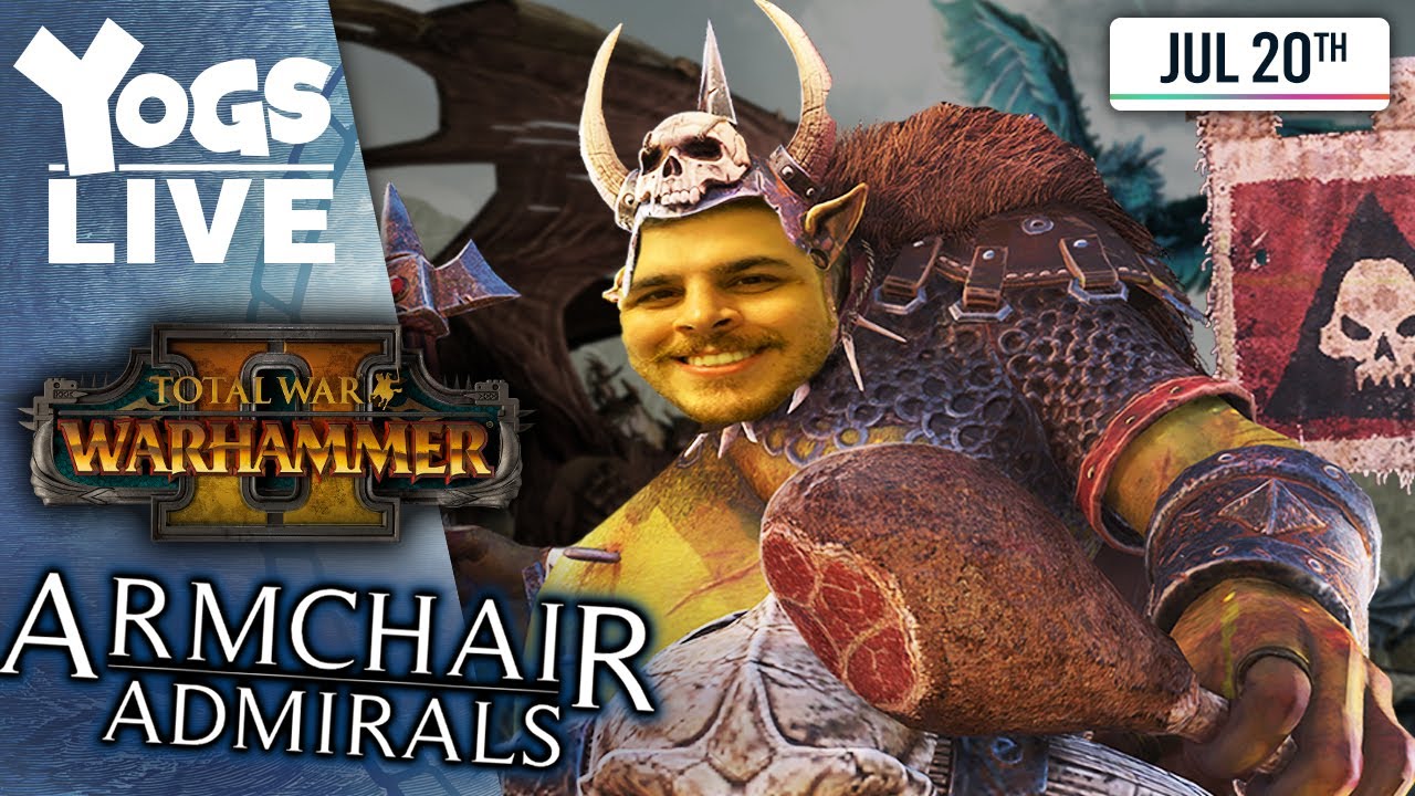 NOT TOM & BEN! Total War Warhammer II Armchair Admirals! 20/07