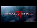 The House Of The Dead 3 2003 Trailer Intro HD 