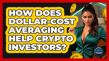 How Does Dollar-Cost Averaging Help Crypto Investors? - Crypto Trading Strategists