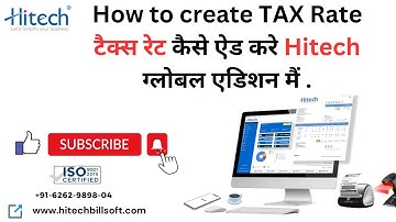 How to create TAX Rate | Tax Rate Setup (View & Check) | Hitech BillSoft Global Guide - (English)