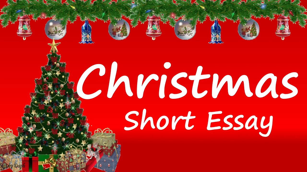 Christmas Short Essay about Christmas YouTube