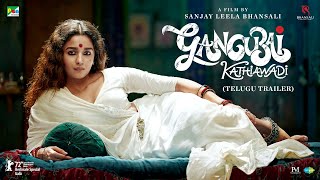 Gangubai Kathiawadi - Official Telugu Trailer | Sanjay Leela Bhansali | Alia Bhatt | Ajay Devgn