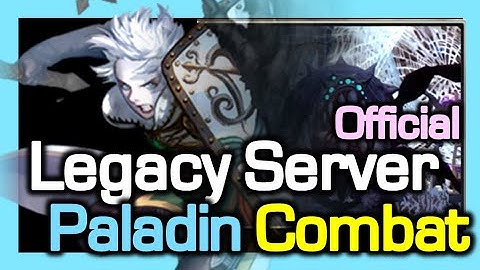 Legacy Server : Guardian Combat Playstyle / Dragon Nest Legacy