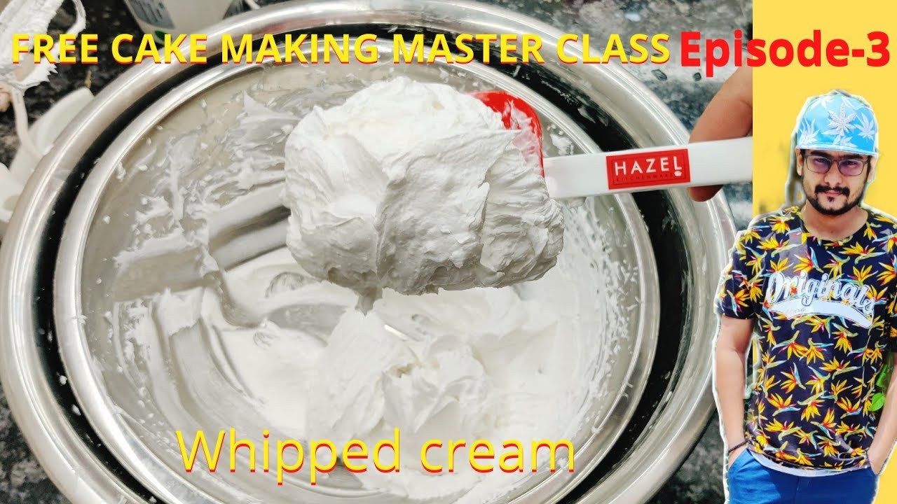 Free Cake Making Master Class/ Episode-3 || Whipped cream || Mister Bagga Kitchen