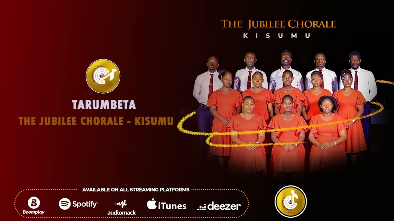 TARUMBETA| THE JUBILEE CHORALE - KISUMU| ALL RIGHTS RESERVED @2026