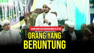 Orang Yang Beruntung di Tahun Baru Islam | Habib Hanif bin Abdurrahman Alattas