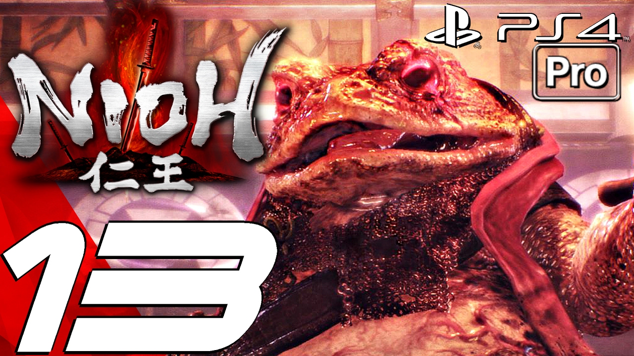 Nioh - Gameplay Walkthrough Part 13 - Giant Toad Boss Fight & Giant Onryoki Boss (PS4 PRO)