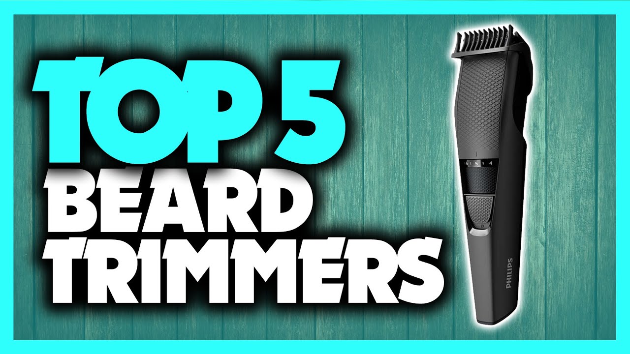 Best Beard Trimmers in 2020 [Top 5 Picks For Long & Short Beards] YouTube