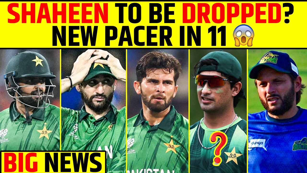 BIG NEWS: SHAHEEN OUT FROM PAKISTAN CRICKET TEAM PLAYING 11? NEW PACER IN 11? 😱