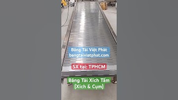 Băng tải xích tấm (băng tải bản lề), full inox 304, dây băng tải xích: 3 ngày, gia công cụm: 1 tuần