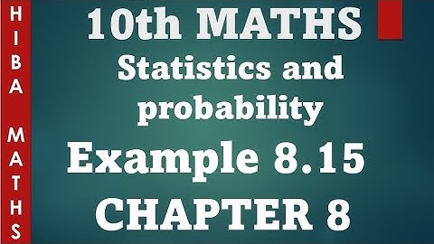 10th maths chapter 8 statistics example 8.15 tn samacheer hiba maths