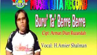 BURU TA BERRE BERRE VOC AMIER SHALMAN
