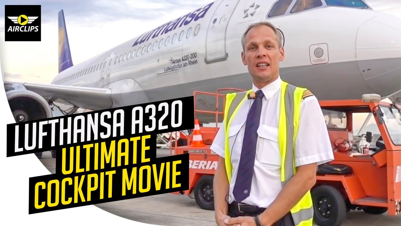 Lufthansa A320 ULTIMATE COCKPIT MOVIE, MUST SEE Stefan & Eric