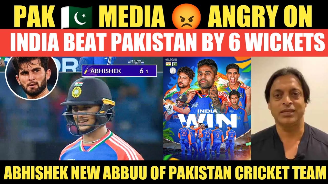 PAK 🇵🇰 MEDIA 🤬 ANGRY ON I INDIA BEAT PAKISTAN BY 6 WICKETS I ABHISEK NEW ABBU OF PAKISTAN 