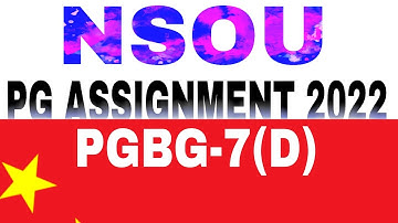 PGBG-7(D) Assignment 2022 nsou all questions answer pdf