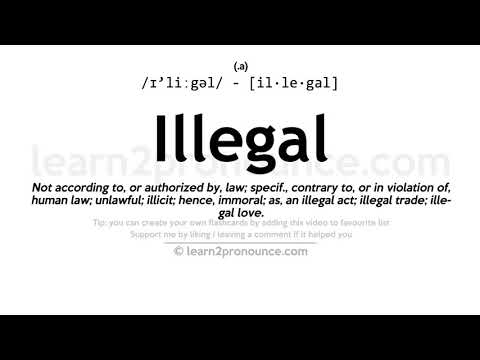 Произношение нелегальный | Определение Illegal