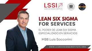 Lean Six Sigma for Services: el poder de Lean Six Sigma especializado en servicios.