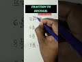 Fraction to Decimal Made Super Easy | #MathShorts #shorts #studywithzeeshan #pppshort #viralvideo