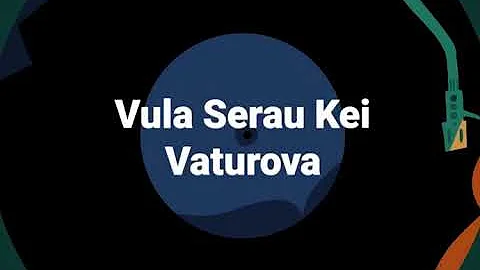 Vula Serau Kei Vaturova ~ Noqu Vakanuinui Sa Mai Lusi