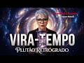 A RETROGRADAÇÃO DE PLUTÃO EM AQUÁRIO QUE VAI DESLOCAR TUDO