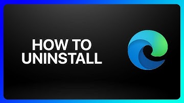 How To Uninstall Microsoft Edge Tutorial
