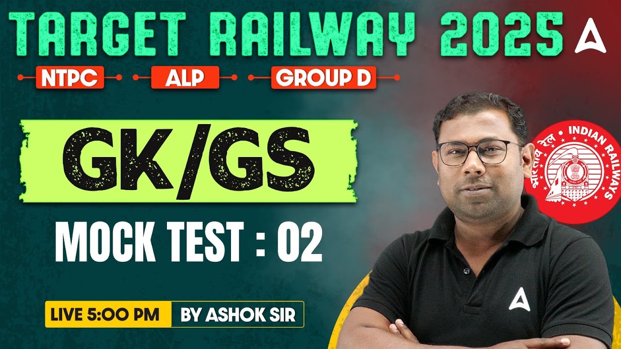 Railway Exam Preparation 2025 | Railway NTPC/ ALP/ Group D GK GS Mock ...