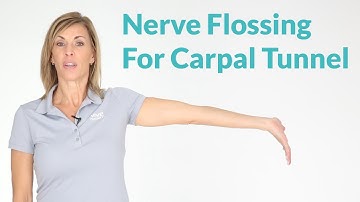 Nerve Flossing for Carpal Tunnel Syndrome