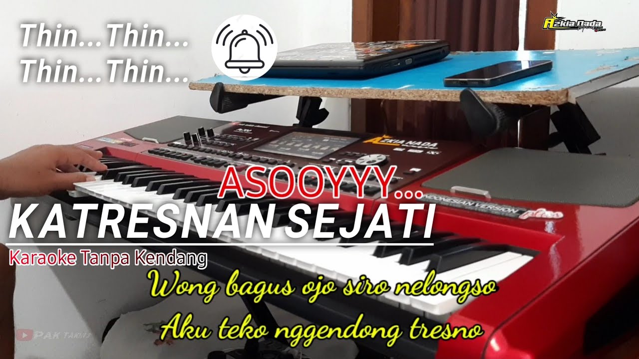 KATRESNAN SEJATI Karaoke Tanpa Kendang Asooyyy...Thin Thin...