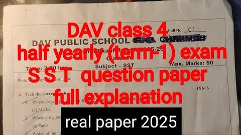 DAV Class 4 SST Term 1 Question Paper 2025 | Full Explanatio Half Yearly Exam Preparation