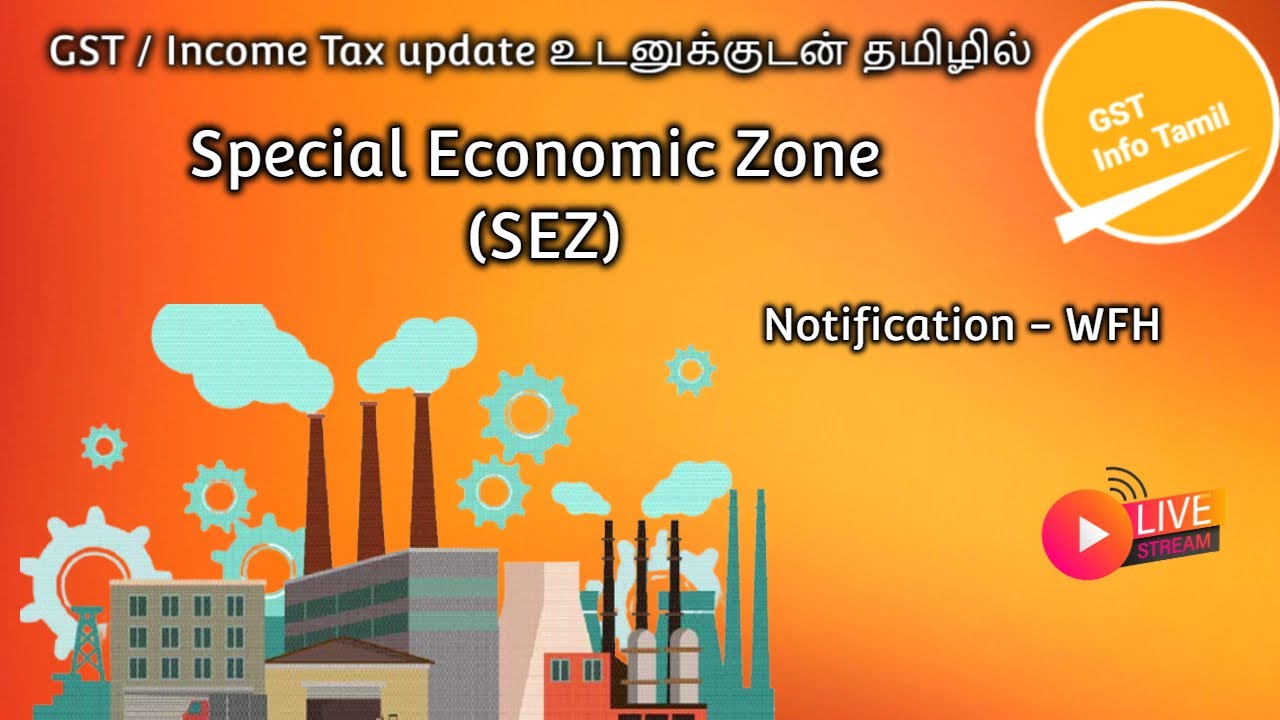 Special Economic Zone (SEZ) Notification YouTube