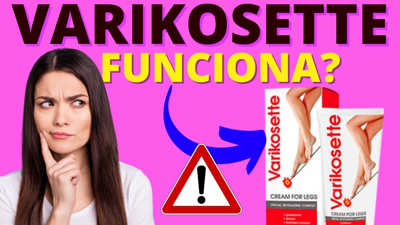 Crema VARIKOSETTE para que Sirve | Varikosette Opiniones | VARIKOSETTE Precio