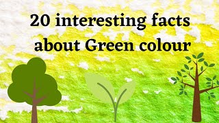 20 interesting facts about Green Color||Green|| Green Colour Facts