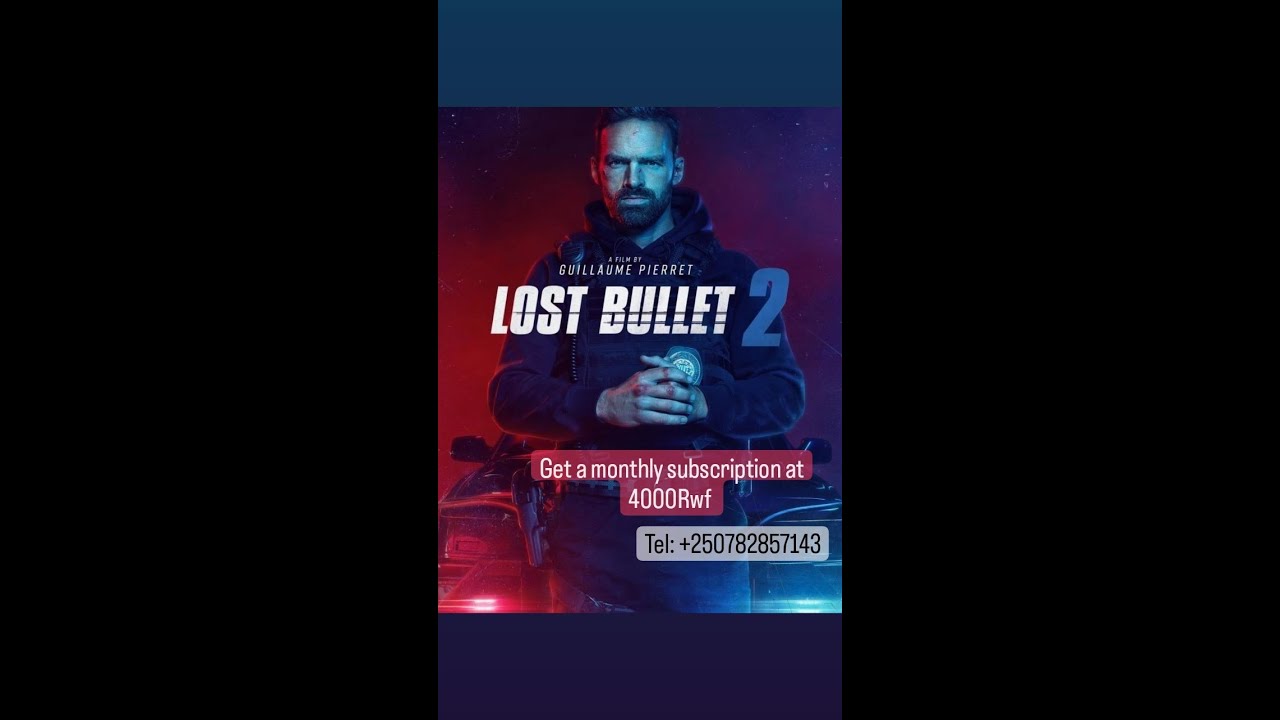 Lost Bullet 2 Official Trailer Netflix, Get a netflix account at 4000Rwf