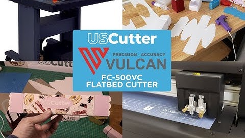 Introducing The Vulcan FC-500VC  Flatbed Cutter