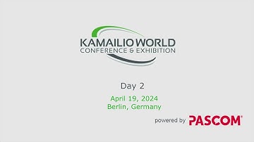 Kamailio World 2024 - Day 2