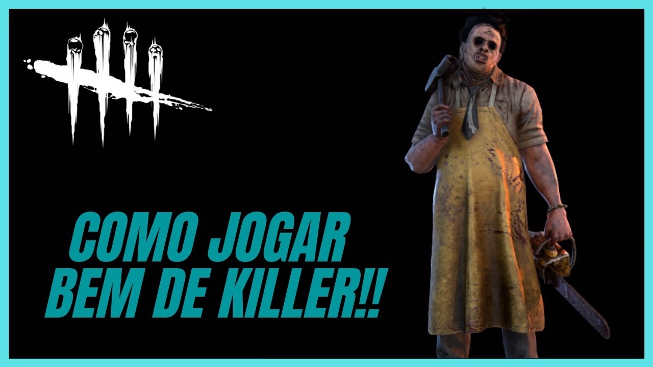GUIA DE COMO JOGAR BEM COM QUALQUER KILLER - Dead by Daylight Mobile # ...