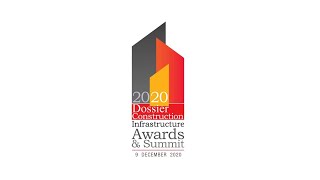 2020 Dossier Construction Infrastructure Awards&Summit 9 December 2020