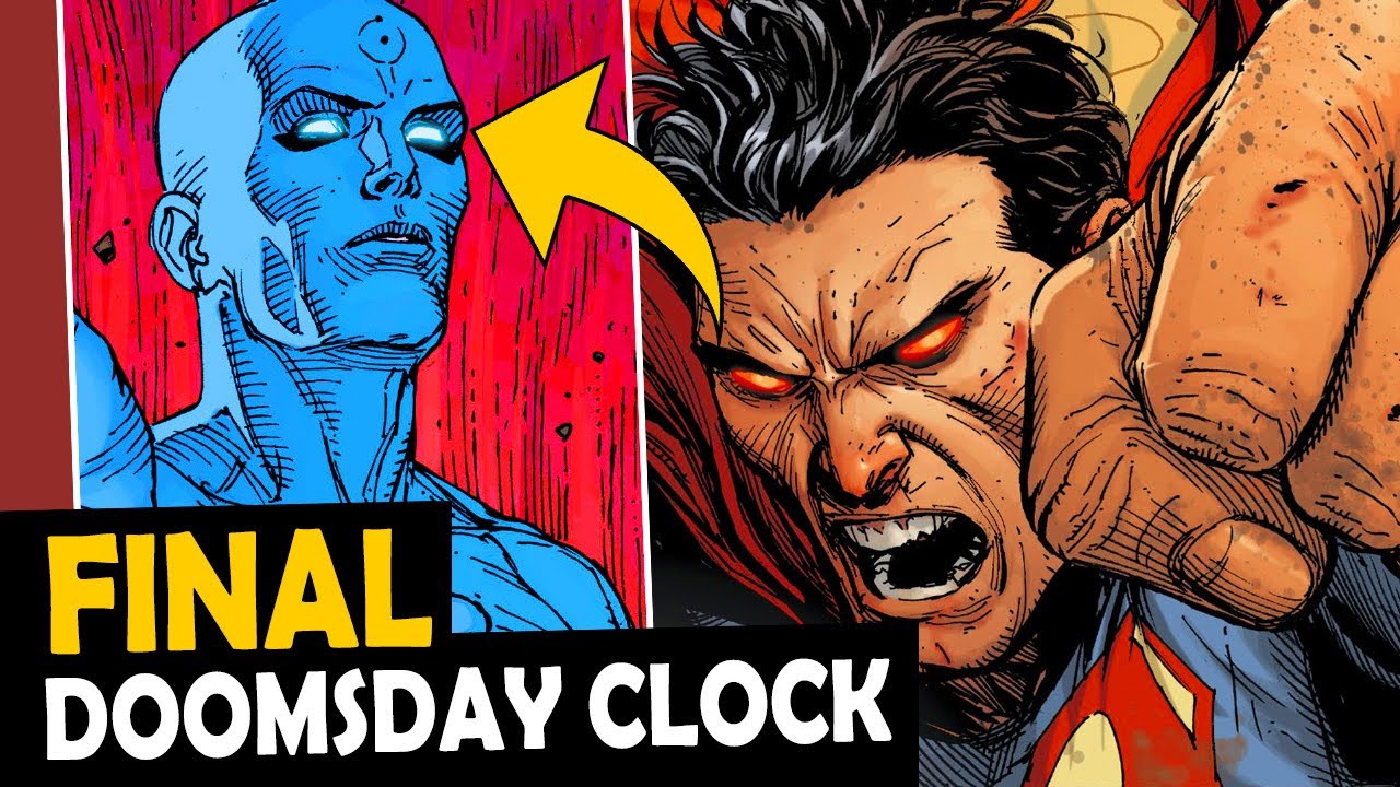 SUPERMAN MORREU? FINAL BOMBÁSTICO DE DOOMSDAY CLOCK YouTube