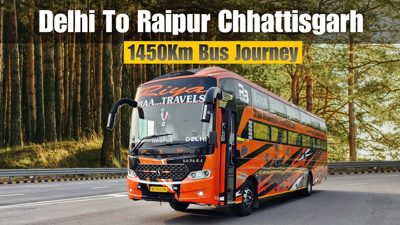Delhi To Raipur Bus service | दिल्ली से रायपुर के लिए डायरेक्ट बस
