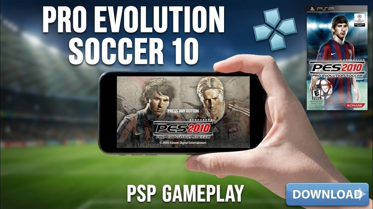 Download Dan Main Game PES 2010 Emulator Android - Nostalgia Game
