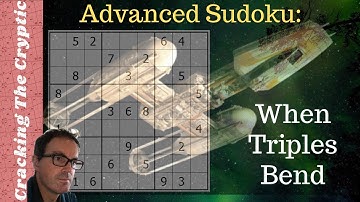 Advanced Sudoku:  When Triples Bend