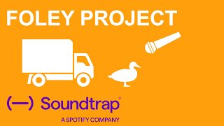 Production Through Performance II Sample // Foley Project w/ Soundtrap