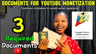 Important Documents Needed For YouTube Monetization |Get Them Now
