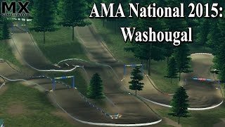 AMA National 2015: Washougal  - Mx Simulator