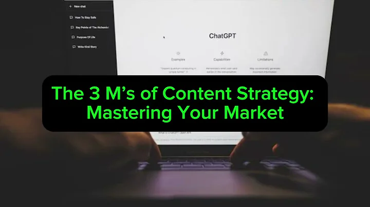 The 3 M’s of Content Strategy: Mastering Your Market
