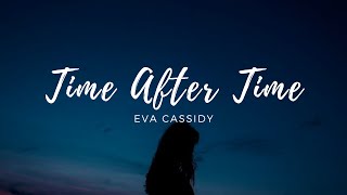 Time After Time By Eva Cassidy S