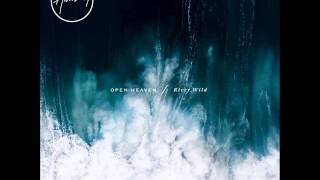 Hillsong Worship - Open Heaven / River Wild - In God We Trust