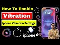 How to make iPhone vibrate in silent mode 🤔 | iPhone Me Call Vibrate Kaise Kare 😱