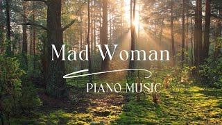 Mad Woman by Relax SoothingPiano Music (Music Official)